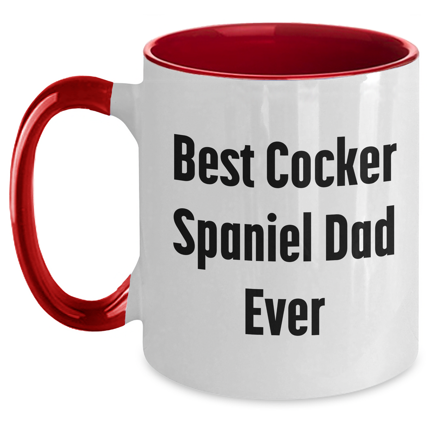 Cocker Spaniel Dog Lovers Best Dad Ever Funny Two Tone Coffee Mug Gifts from Family for Father's Day - Victory Thru Vision 