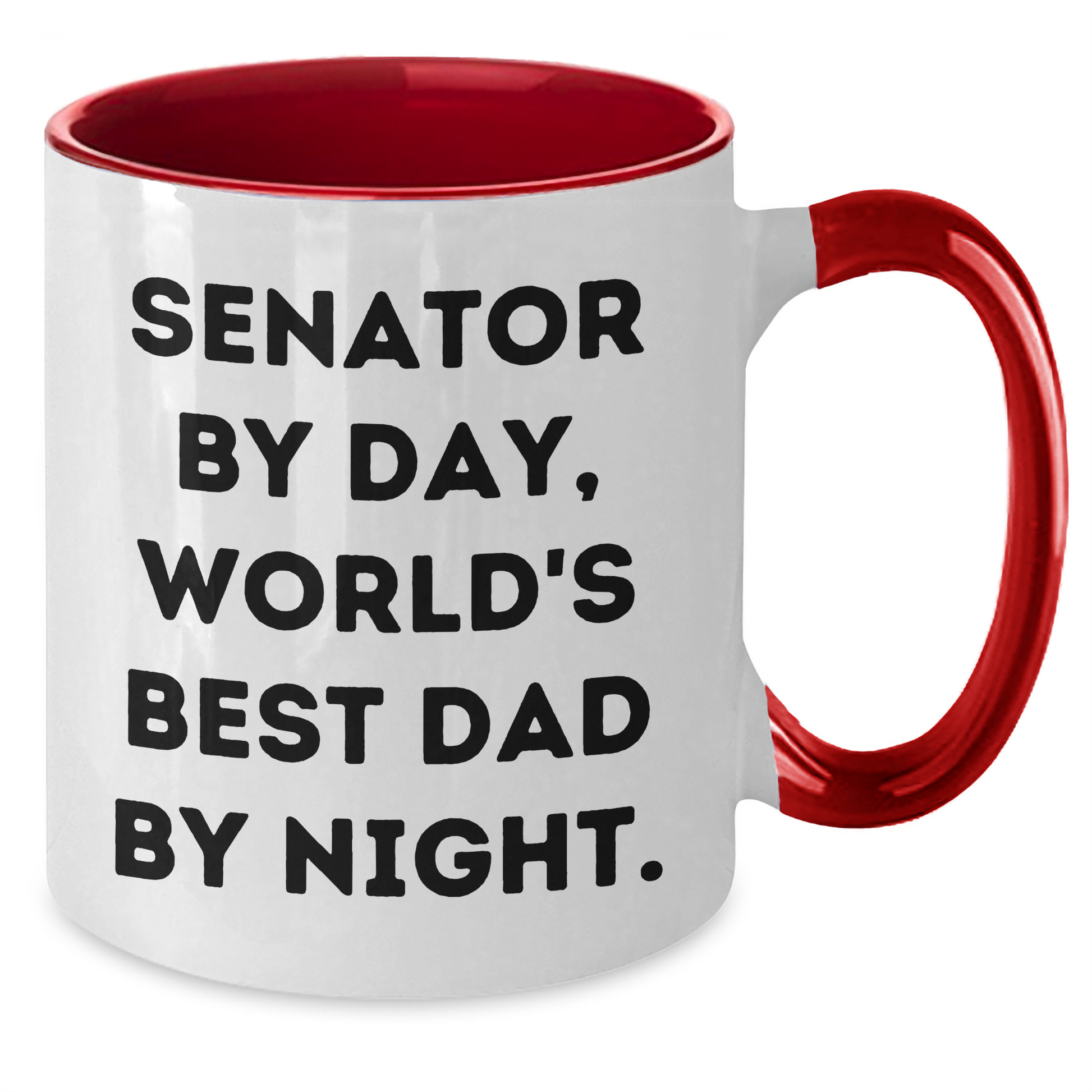 Senator By Day, World's Best Dad By Night. Funny Two Tone Coffee Mug, Gifts from Men, Gifts for Senator, Mother's Day Unique Gifts - Additional