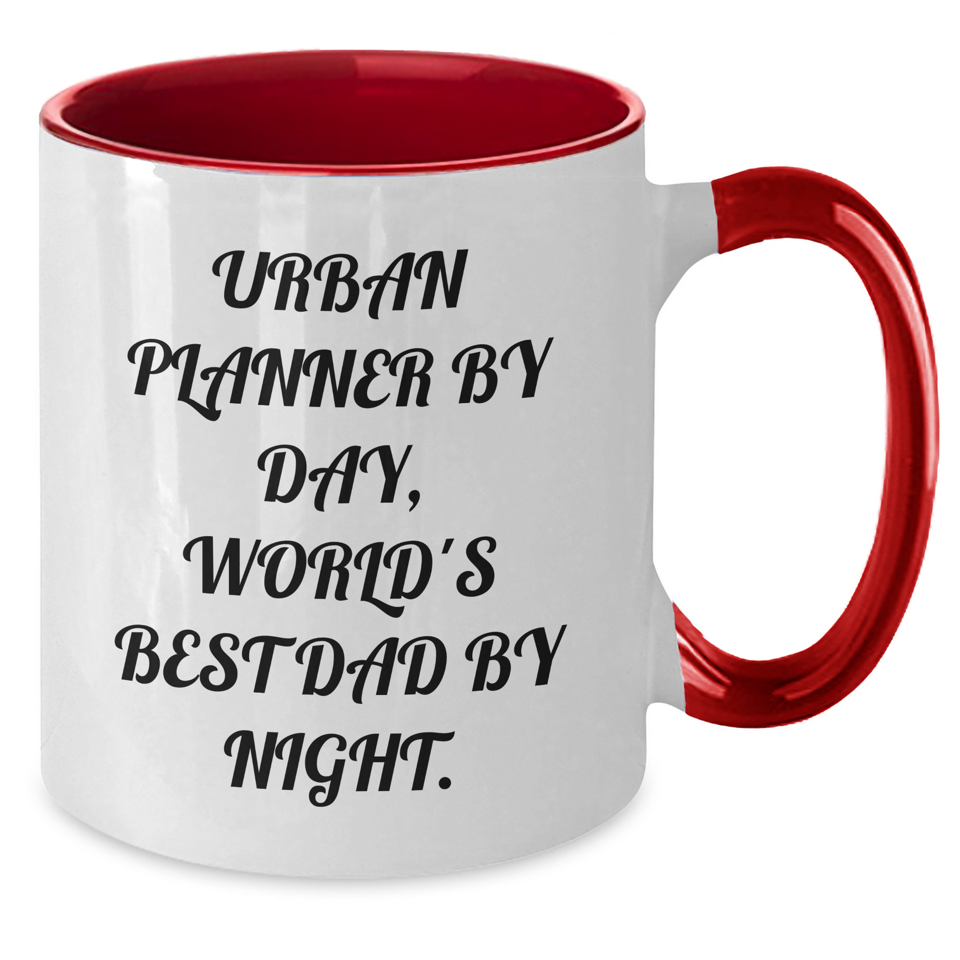 Urban Planner Humor Gifts from Men to Urban Planner By Day, World's Best Dad By Night. Two Tone Coffee Mug - Victory Thru Vision 