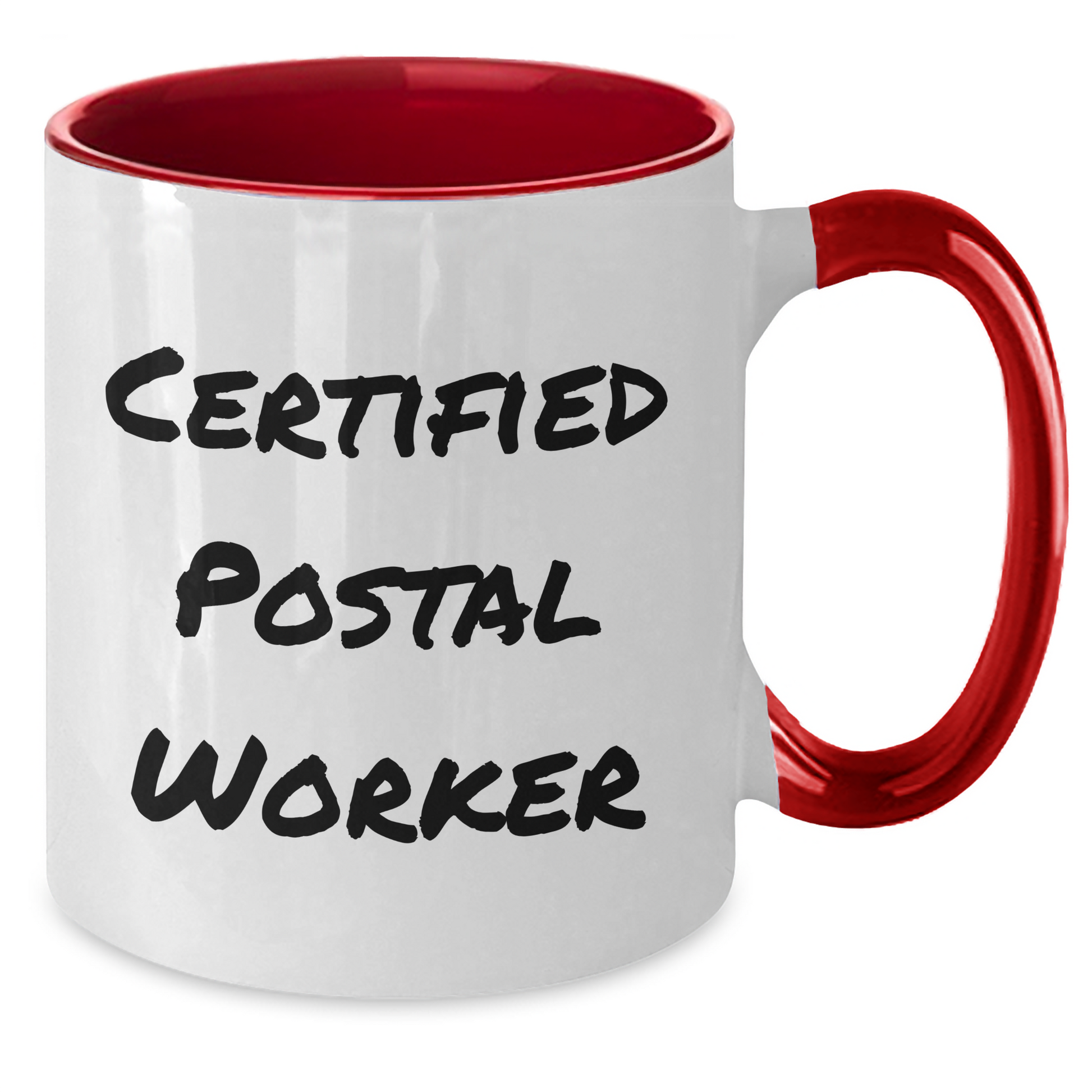 Funny Quote Gifts from Friends to Postal Worker - Two Tone Coffee Mug for Father's Day - Victory Thru Vision 