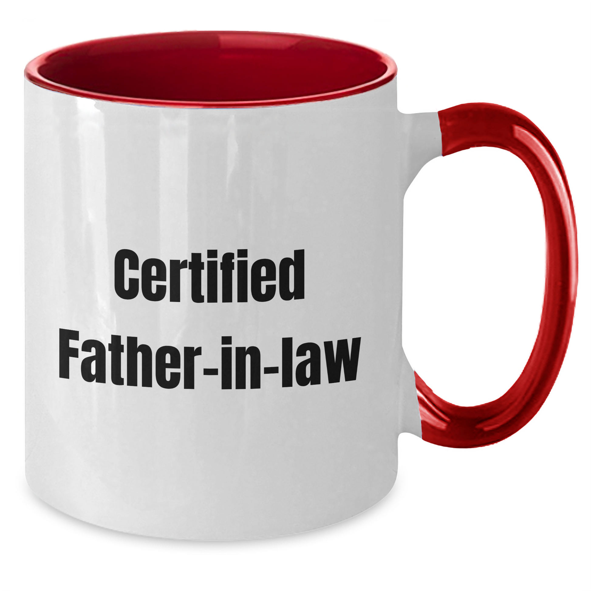 Funny Certified Father-in-law Gifts from Men to Father-in-law on Father's Day - Two Tone Coffee Mug - Victory Thru Vision 