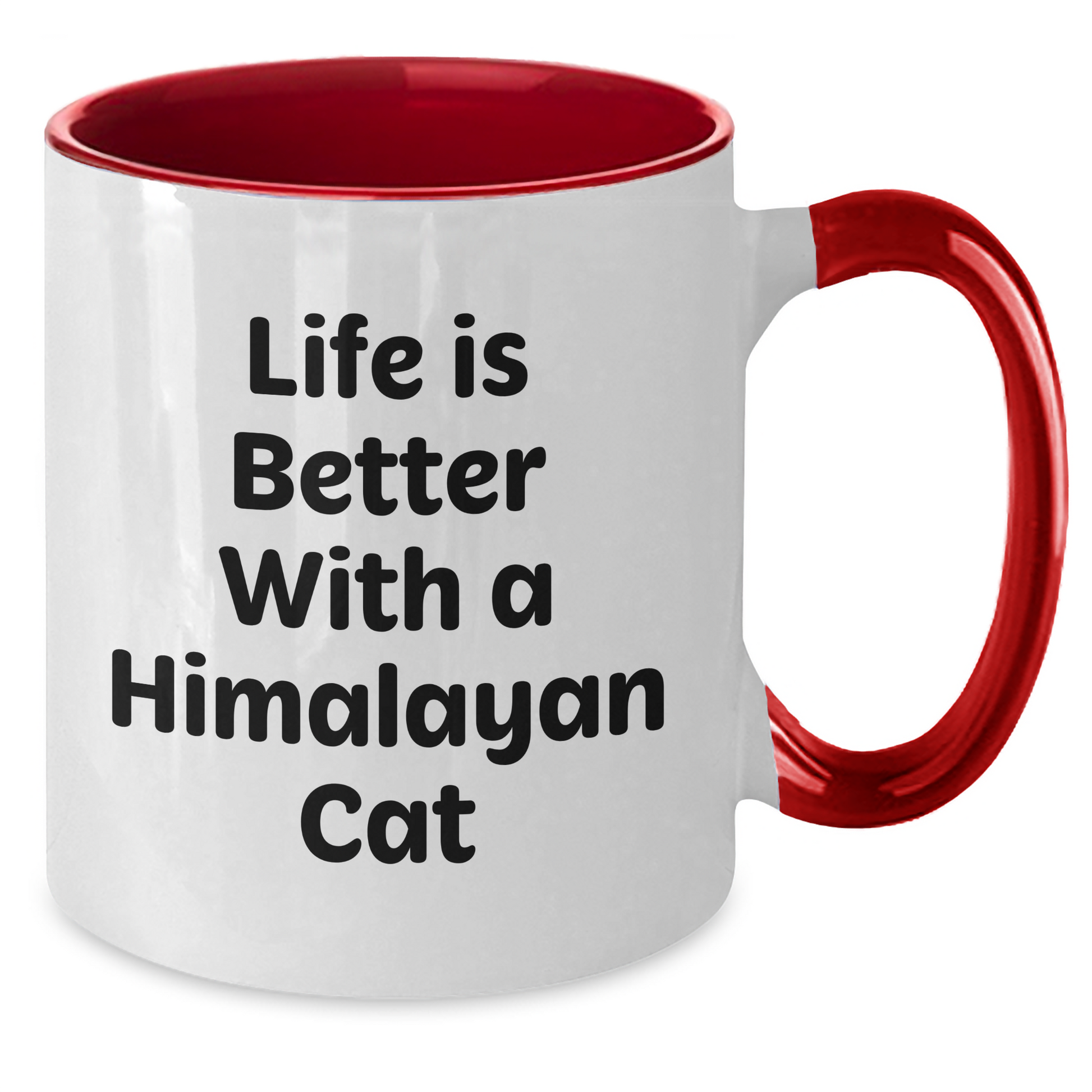Himalayan Cat Lover's Funny Quote Two Tone Coffee Mugs - Gifts from Men to Friends, Family, Coworkers - Unique Father's Day Unique Gifts for Himalayan Cat Enthusiasts - Victory Thru Vision 