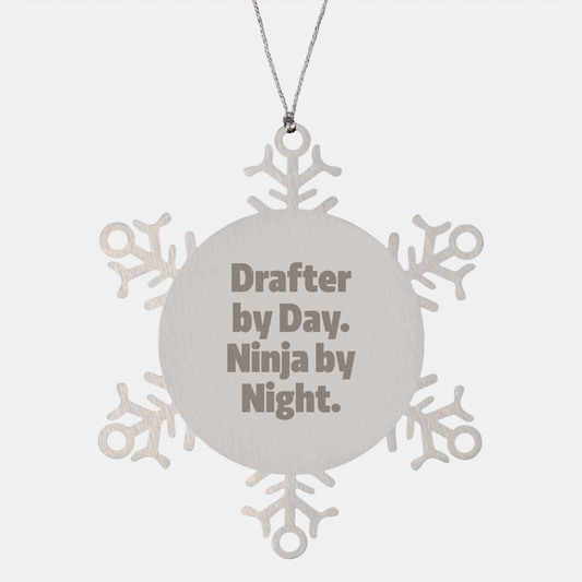 Drafter by Day, Ninja by Night Snowflake Ornament, Funny Gifts for Men from Friends - Victory Thru Vision 
