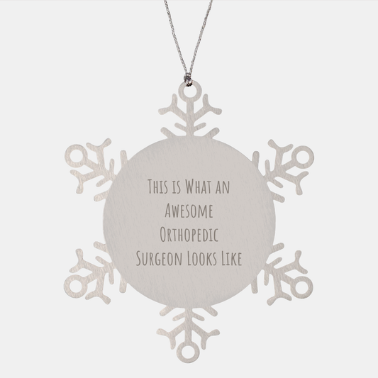Orthopedic Surgeon Gifts, Funny Quote Snowflake Ornament, Gifts from Men to Orthopedic Surgeon, Unique Christmas Memorable Presents for Him - Image 1