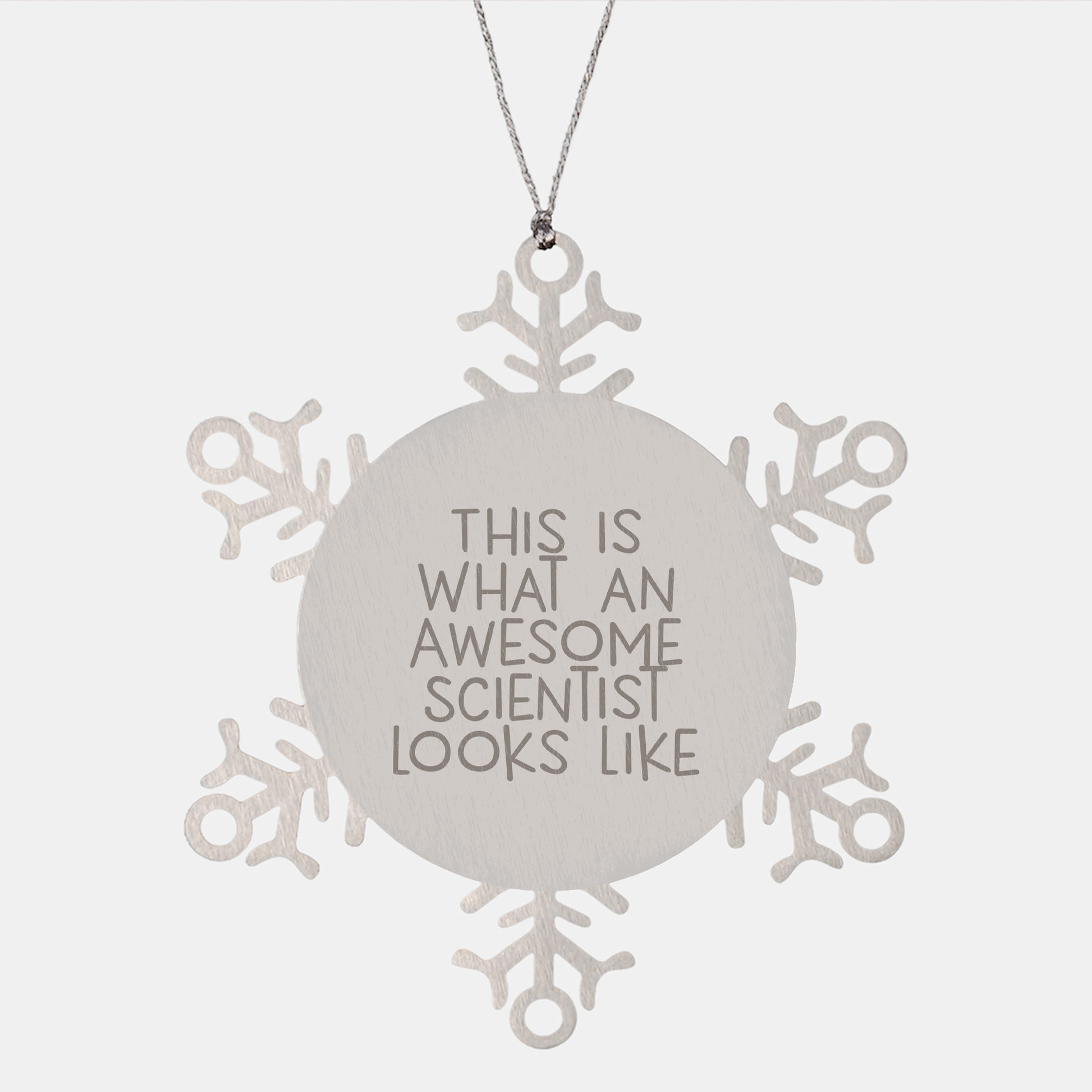 Scientist Gifts from Friends, This Is What An Awesome Looks Like, Snowflake Ornament, Christmas Unique Presents - Image 1