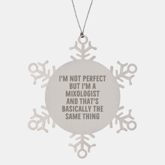 Mixologist Gifts from Friends, Snowflake Ornament Quote, Funny Holiday Present for Him or Her, Gifts for Mixologist, Stainless Steel, Shatterproof, Christmas Unique Gifts - Image 1