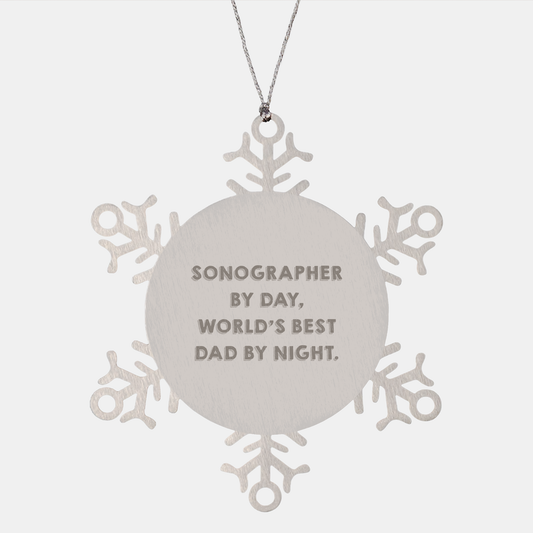 Sonographer Gifts - Snowflake Ornament, 'Sonographer By Day, World's Best Dad By Night.' - Unique Christmas Unique Gifts from Dad to Sonographer - Image 1