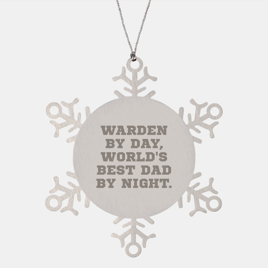 Warden's Humorous Christmas Snowflake Ornament Gifts from Family, Friends, or Coworkers, Perfect for Warden By Day, World's Best Dad By Night. - Victory Thru Vision 