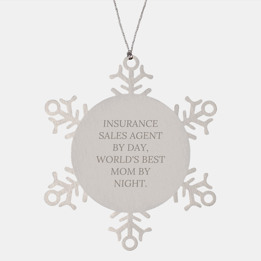 Insurance Sales Agent Snowflake Ornament, Gifts from Mom to Insurance Sales Agent By Day, World's Best Mom By Night., Funny Christmas Unique Gifts - Image 1