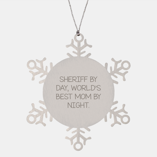 Sheriff By Day, World's Best Mom By Night. Funny Snowflake Ornament Gifts for Sheriff Friends and Family from Mom - Image 1