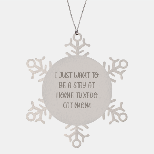 Funny Tuxedo Cat Mom Snowflake Ornament Gifts from Family, Friends, or Coworkers for Christmas - Victory Thru Vision 