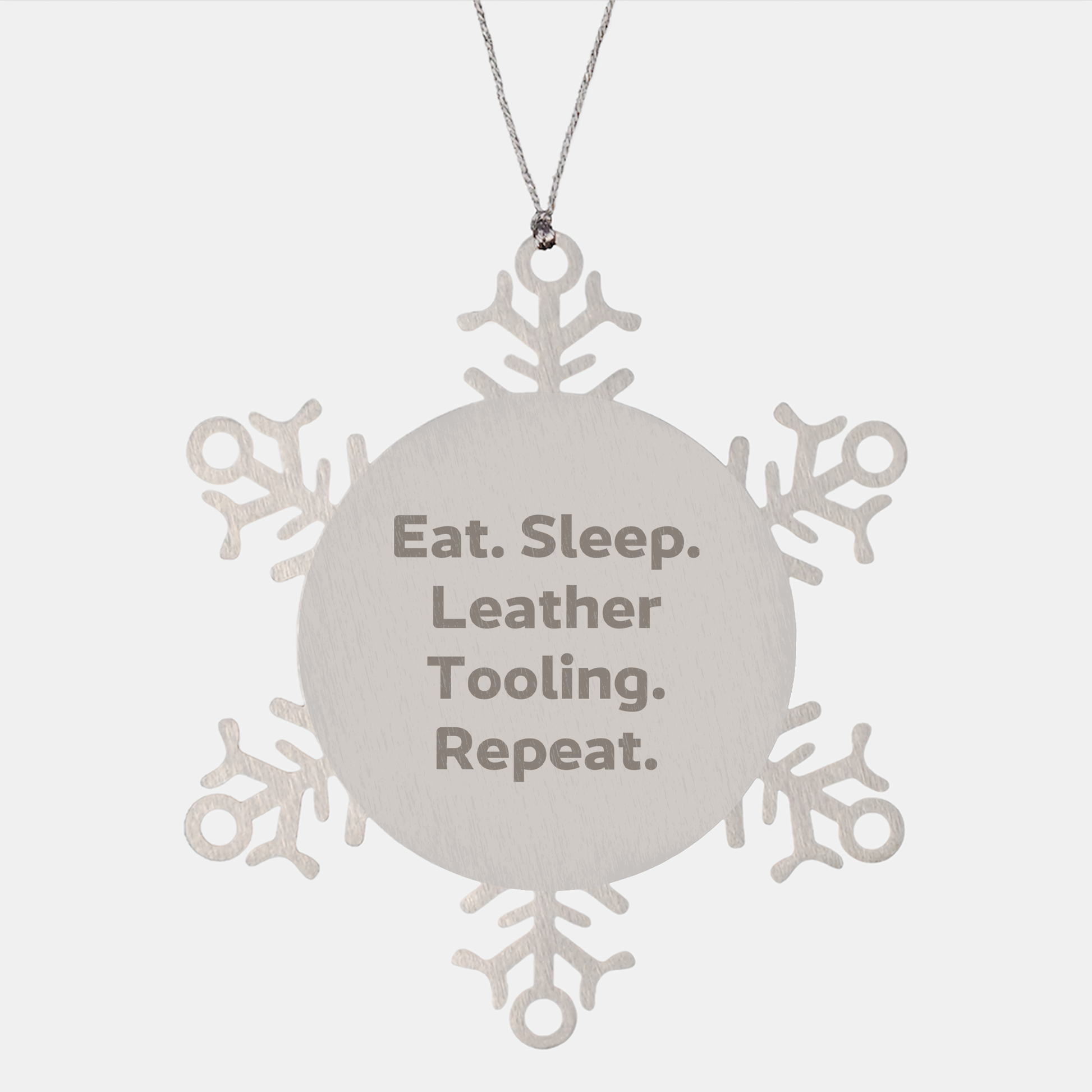 Leather Tooling Snowflake Ornament Gifts from Friends, Family, or Coworkers - Eat. Sleep. Leather Tooling. Repeat. - Unique Christmas Unique Gift for Leather Tooling Enthusiasts - Victory Thru Vision 
