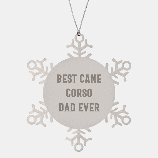 Cane Corso Dog Lovers Christmas Unique Gift, Snowflake Ornament for Men, Funny Quote for Best Cane Corso Dad Ever, Gifts from Family, Gifts for Cane Corso Dog Owners - Victory Thru Vision 