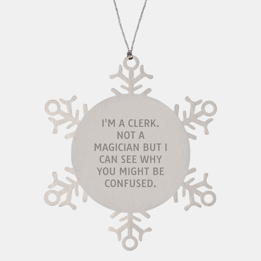 Clerk Snowflake Ornament Funny Quote Gifts from Friends to Christmas Clerk Snowflake Ornament for Clerk - Image 1