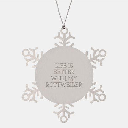 Rottweiler Dog Gifts, Funny Quote Ornaments, Snowflake Shape Stainless Steel, Gifts from Family for Men, Women, Friends, Unique Christmas Unique Gifts - Victory Thru Vision 