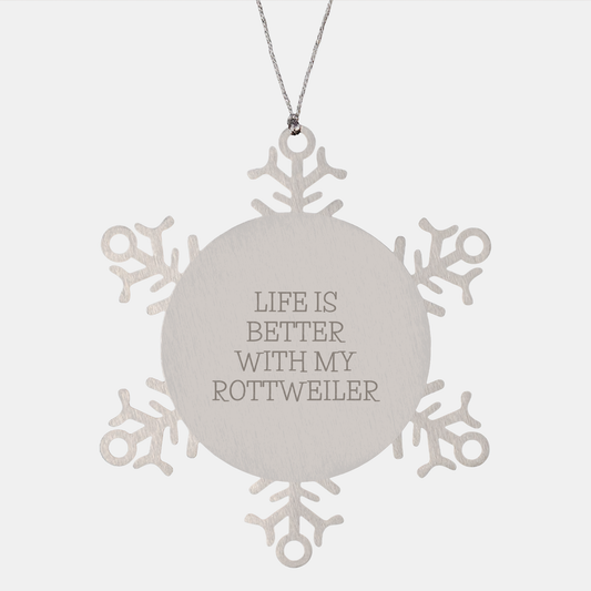 Rottweiler Dog Gifts, Funny Quote Ornaments, Snowflake Shape Stainless Steel, Gifts from Family for Men, Women, Friends, Unique Christmas Unique Gifts - Victory Thru Vision 