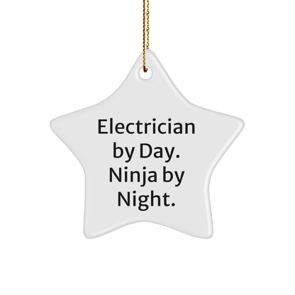 Electrician Gifts by Day, Ninja Gifts by Night, Star Ornament for Christmas, Funny Electrician Quote - Victory Thru Vision 