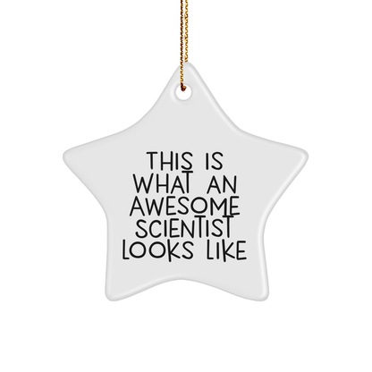 Gifts from Friends to Awesome Scientists - This Is What An Awesome Scientist Looks Like Star Ornament, Christmas Unique Scientist Gifts - Image 1