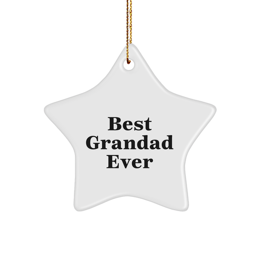 Grandad Gifts from Best Grandad Ever Star Ornament, Funny Quote, Christmas Unique Gifts for Men - Image 1