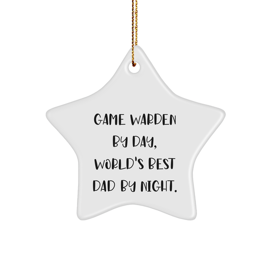 Game Warden Gifts by Day, Star Ornament by Night - Funny Christmas Unique Gift for Him - 'Game Warden By Day, World's Best Dad By Night.' - Gifts from Dad to Game Warden - Image 1