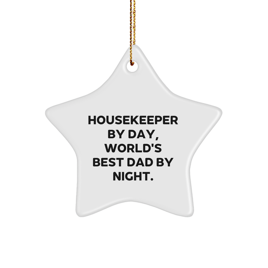 Housekeeper Gifts - 'Housekeeper By Day, World's Best Dad By Night.' Star Ornament, White, Christmas Unique Gifts from Family - Victory Thru Vision 