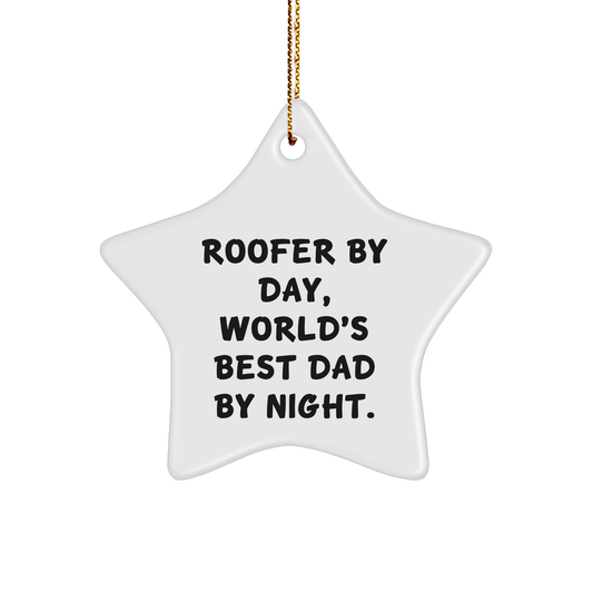 Roofer Gifts from Men - Star Ornament for World's Best Dad By Night - Funny Christmas Decor - Image 1