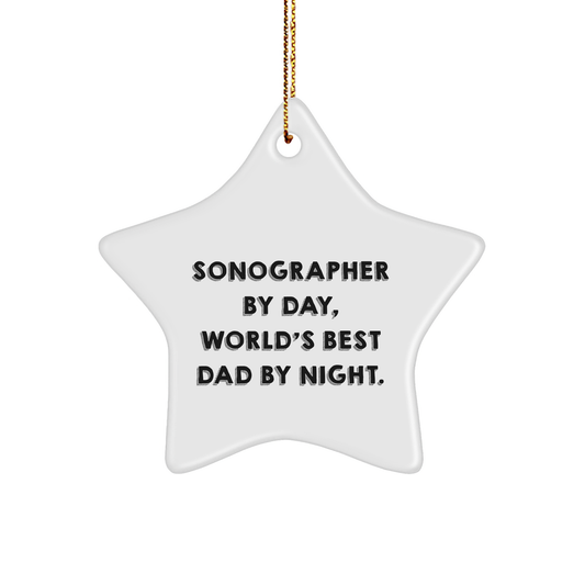 Sonographer Gifts from Men - Funny Star Ornament, 'Sonographer By Day, World's Best Dad By Night.' - Unique Christmas Decorations for Him - Image 1