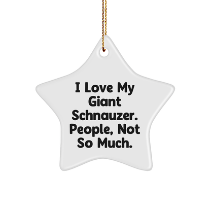 Giant Schnauzer Dog Lovers Star Ornament, Funny Gifts from Family for Friends, Christmas Unique Ideals - Victory Thru Vision 