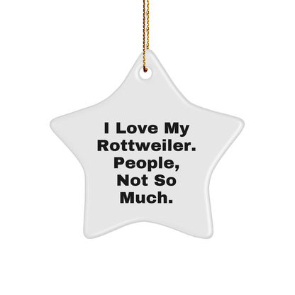 Rottweiler Dog Gifts from Friends, Rottweiler Dog Star Ornament, Funny Quote, Christmas Unique Gifts - Victory Thru Vision 