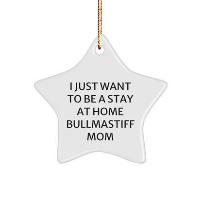 Funny Bullmastiff Dog Gifts: Gifts from Mom, Gifts for Bullmastiff Dog Moms, Unique Star Ornament Christmas Unique Gifts - Victory Thru Vision 