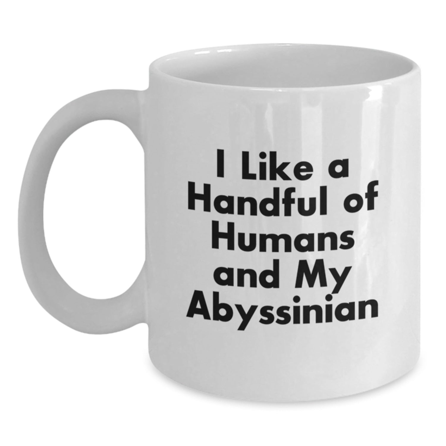 Abyssinian Cat Lovers Funny Gifts from Friends for Abyssinian Cat Enthusiasts White Coffee Mug, 11 oz or 15 oz, Ceramic, Microwave, Dishwasher Safe - Perfect for Graduation - Victory Thru Vision