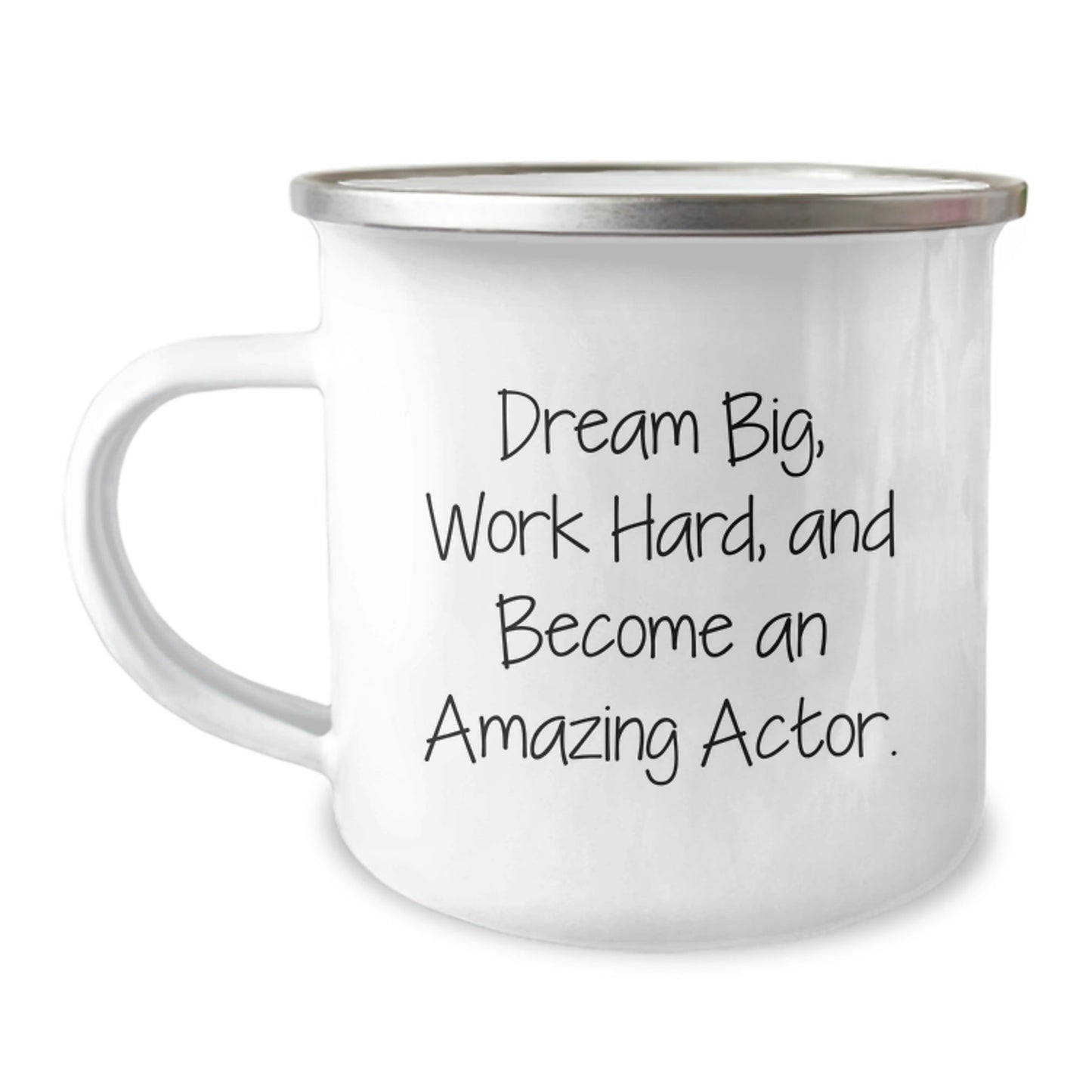 Actor Gifts from Family, Funny Camping Mug for Graduation with 'Dream Big, Work Hard, And Become An Amazing Actor.' Quote, Unique Actor Gifts - Victory Thru Vision