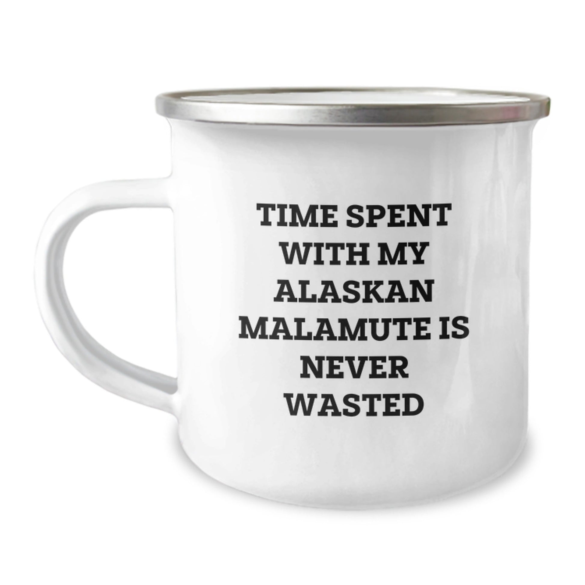 Alaskan Malamute Dog Gifts, Funny Quote Camping Mug, Gifts from Men to Friends, Gifts for Alaskan Malamute Dog Lovers on Birthday - Victory Thru Vision