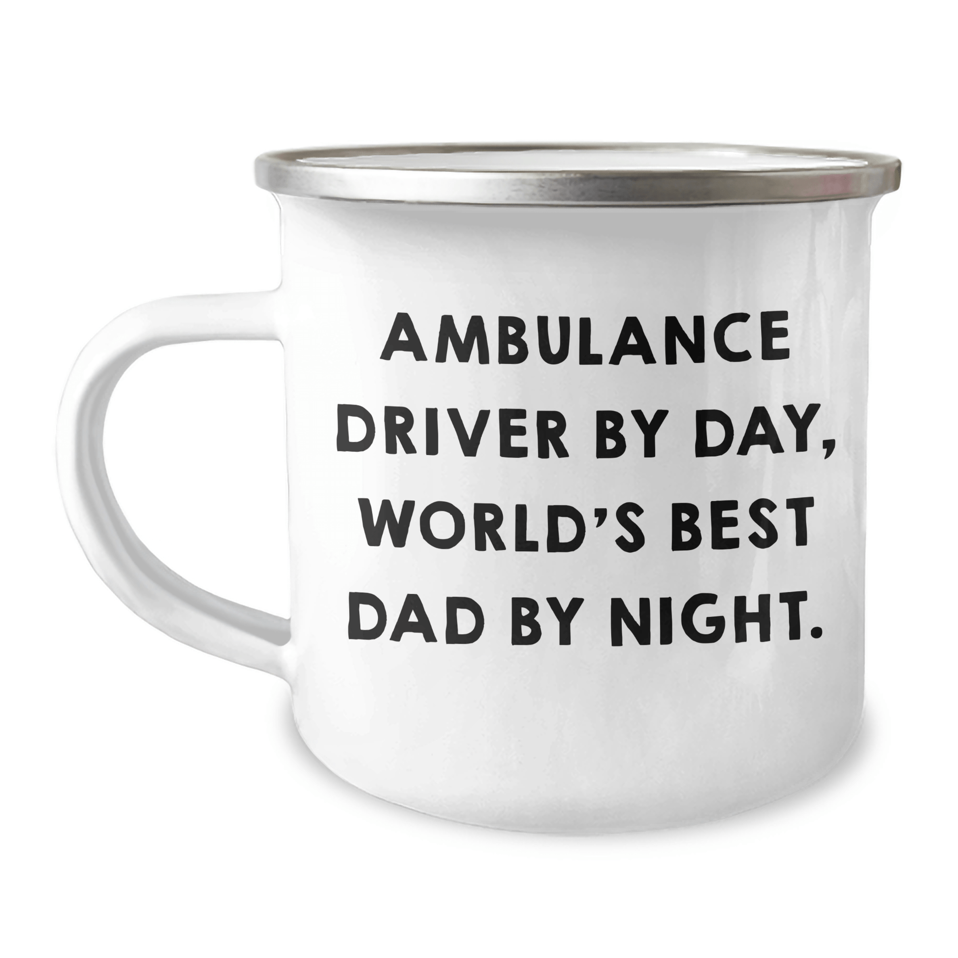 Ambulance Driver Gifts - Funny Camping Mug, 'Ambulance Driver By Day, World's Best Dad By Night.' - Gifts from Men to Ambulance Driver for Graduation - Victory Thru Vision