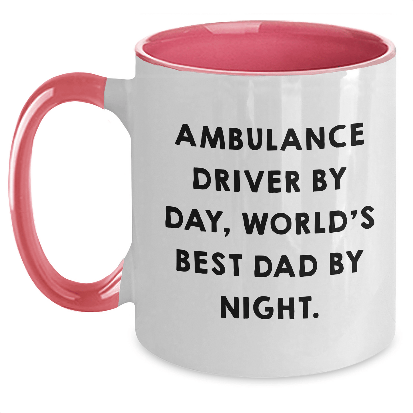 Ambulance Driver Humor Gifts from Friends to Ambulance Driver By Day, World's Best Dad By Night. Two Tone Coffee Mug for Graduation - Victory Thru Vision