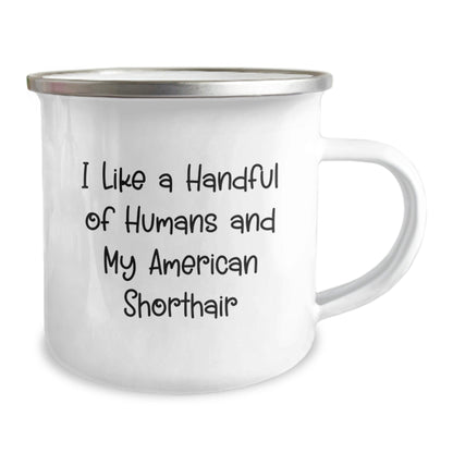American Shorthair Cat Lovers Funny Camping Mugs Gifts from Friends for Family Graduation Unique - Victory Thru Vision