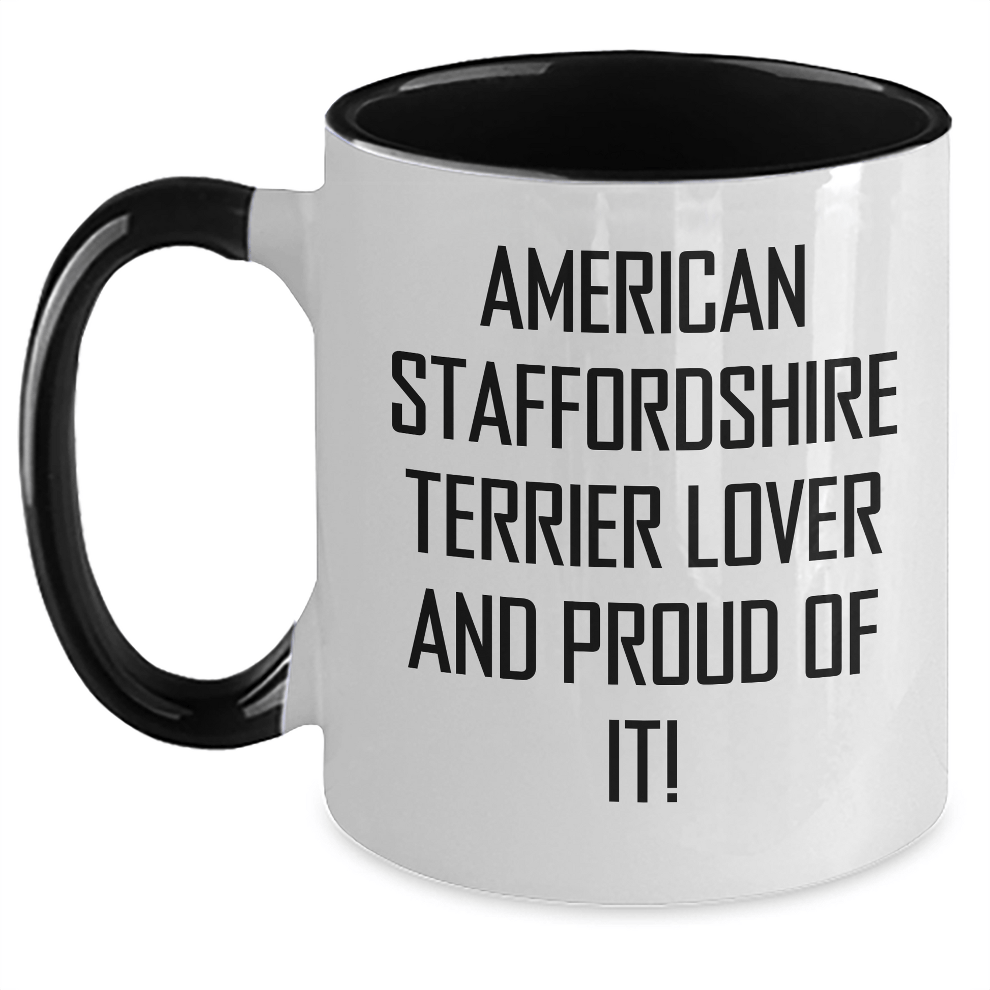 American Staffordshire Terrier Dog Lover Gifts from Men to Friends - Funny Quote Two Tone Coffee Mug for Dad, Father's Day Unique Gifts - Victory Thru Vision 
