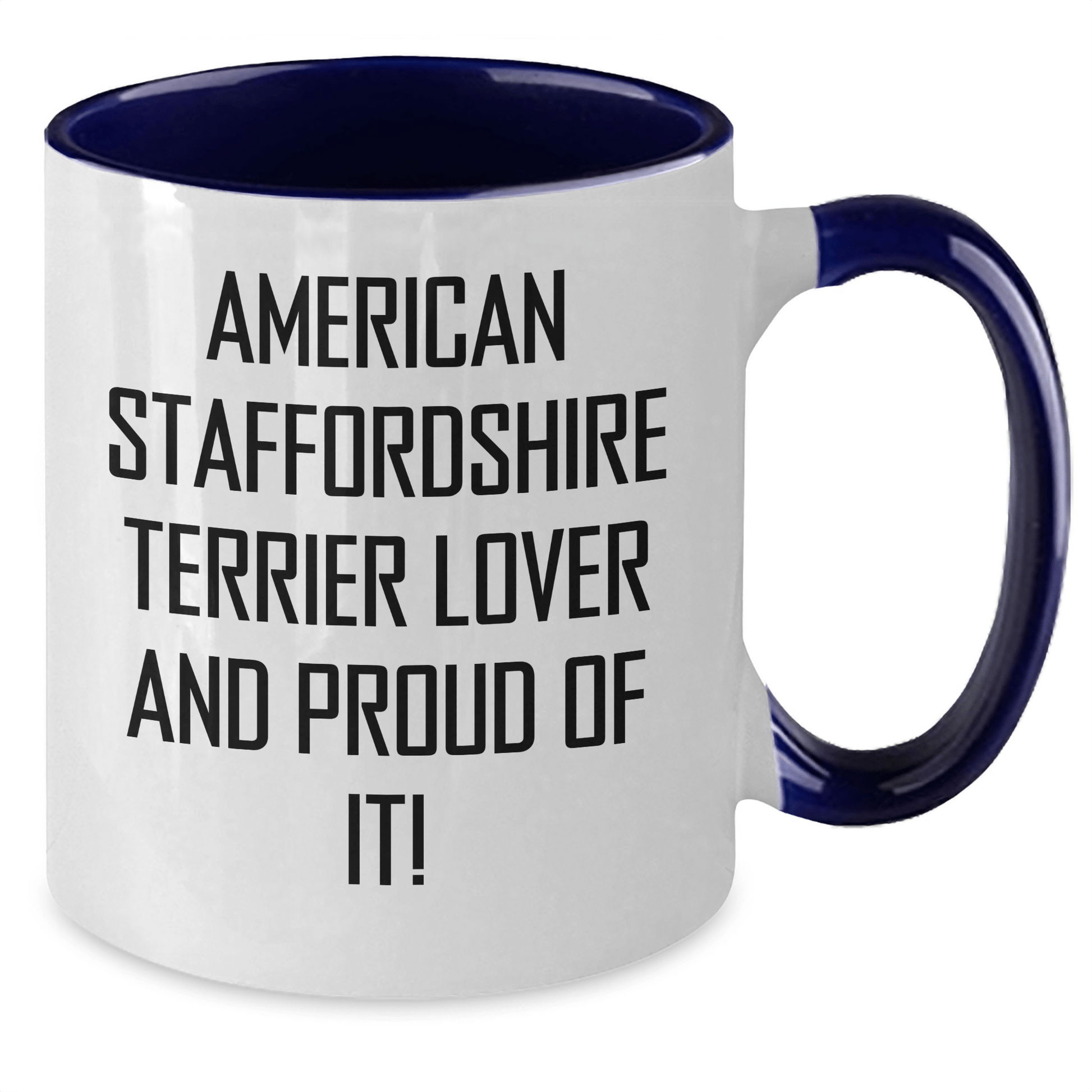 American Staffordshire Terrier Dog Lover Gifts from Men to Friends - Funny Quote Two Tone Coffee Mug for Dad, Father's Day Unique Gifts - Victory Thru Vision 