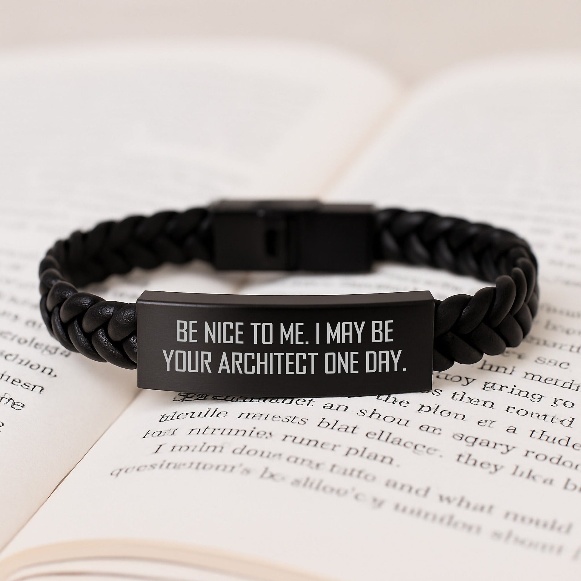 Architect Inspired Interlaced Leather Bracelet Gifts from Friends, Coworkers, or Family, 'Be Nice To Me. I May Be Your Architect One Day.' - Victory Thru Vision