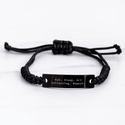 Art Collecting Gifts from Friends for Men, Women, and Coworkers - Eat. Sleep. Art Collecting. Repeat. Rope Bracelet for Graduation Unique Gifts - Victory Thru Vision 