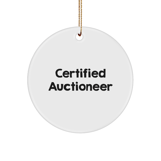 Auctioneer Gifts from Friends, 'Certified Auctioneer' Quote Circle Ornament, Christmas Unique Gifts for Men - Victory Thru Vision 