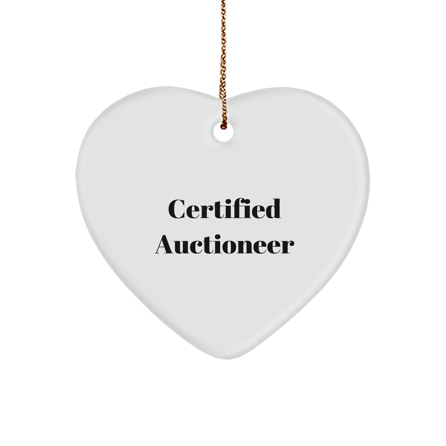 Auctioneer Gifts from Friends - Funny Quote Heart Ornament for Men, Certified Auctioneer, Christmas Unique Gifts - Victory Thru Vision 