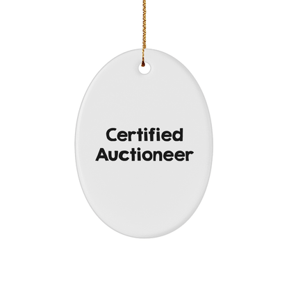 Auctioneer Gifts from Friends, Funny Quote Oval Ornament, Certified Auctioneer Christmas Unique Gifts - Victory Thru Vision 