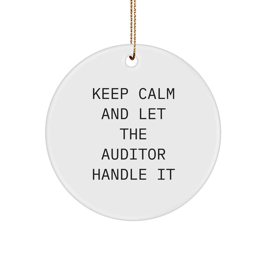 Auditor Gifts from Friends and Family - Keep Calm and Let the Auditor Handle It Circle Ornament, Christmas Unique Present for Auditor - Victory Thru Vision