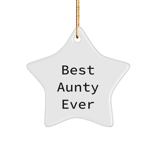 Aunty Gifts from Family - Best Aunty Ever White Star Ornament for Christmas - Victory Thru Vision 