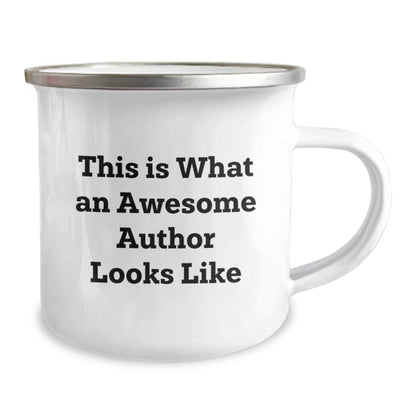 Author Gifts from Friends for Graduation, Camping Mug with Funny Quote 'This Is What An Awesome Author Looks Like', 12 oz Stainless Steel with Enamel Finish, Perfect for Men or Women - Victory Thru Vision