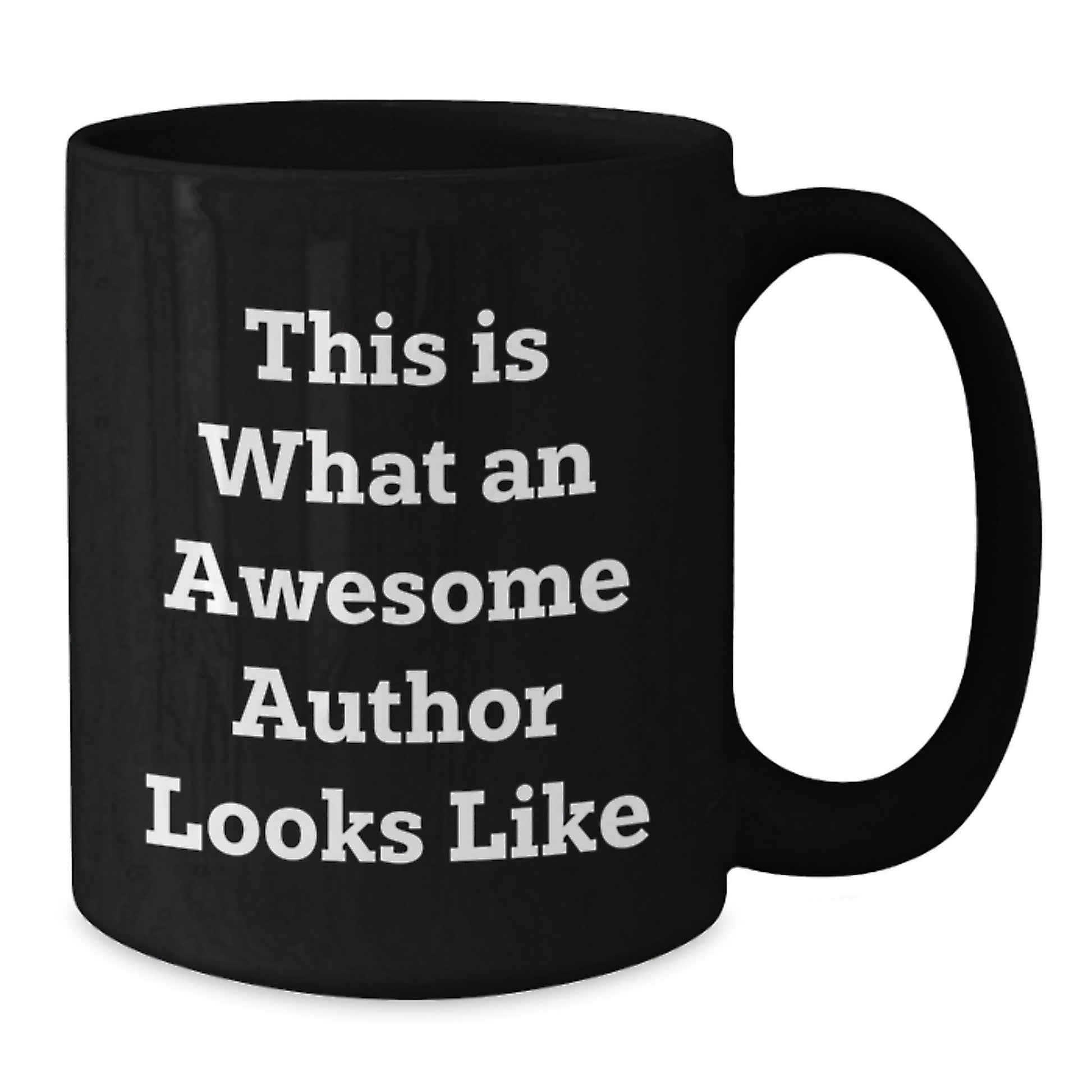 Author Gifts, Funny Quote on Black Ceramic Coffee Mug for Graduation, 'This Is What An Awesome Author Looks Like', from Friends to Family - Victory Thru Vision