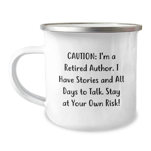 Author's Witty Warning: Funny Camping Mug for Authors, Friends, and Family, Gifts from Men or Women, Perfect for Graduation, Stay At Your Own Risk! - Victory Thru Vision