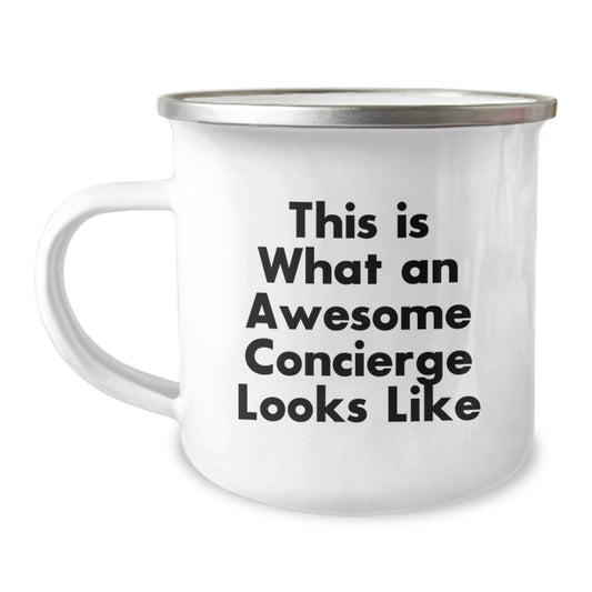 Awesome Concierge Gifts from Friends and Family, This Is What An Awesome Concierge Looks Like, Graduation Unique Gifts for Her, Him, or Him/Her in a Camping Mug - Victory Thru Vision