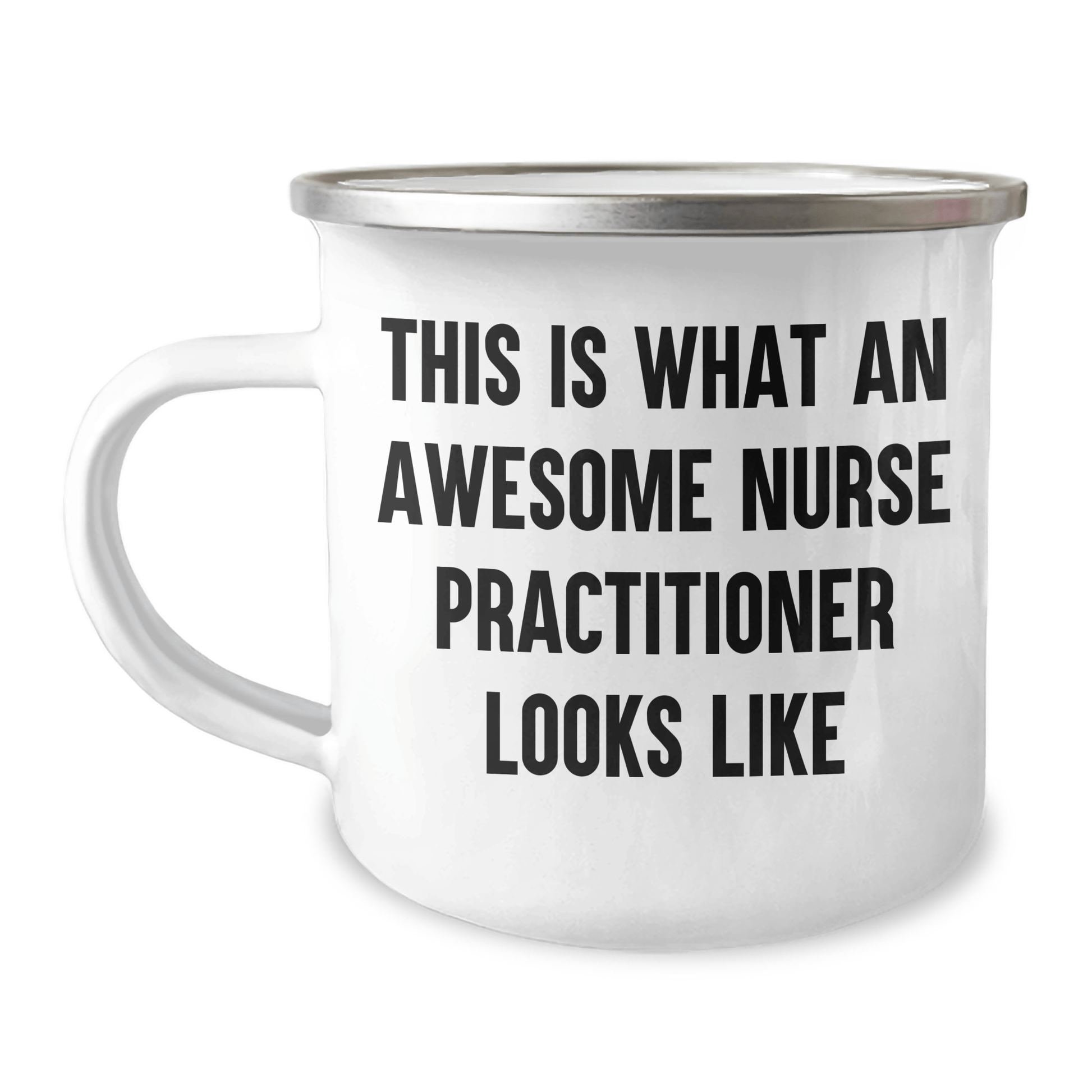 Awesome Nurse Practitioner Gifts for Graduation - Funny Camping Mug - Gifts from Friends to Family - This Is What An Awesome Nurse Practitioner Looks Like - Victory Thru Vision